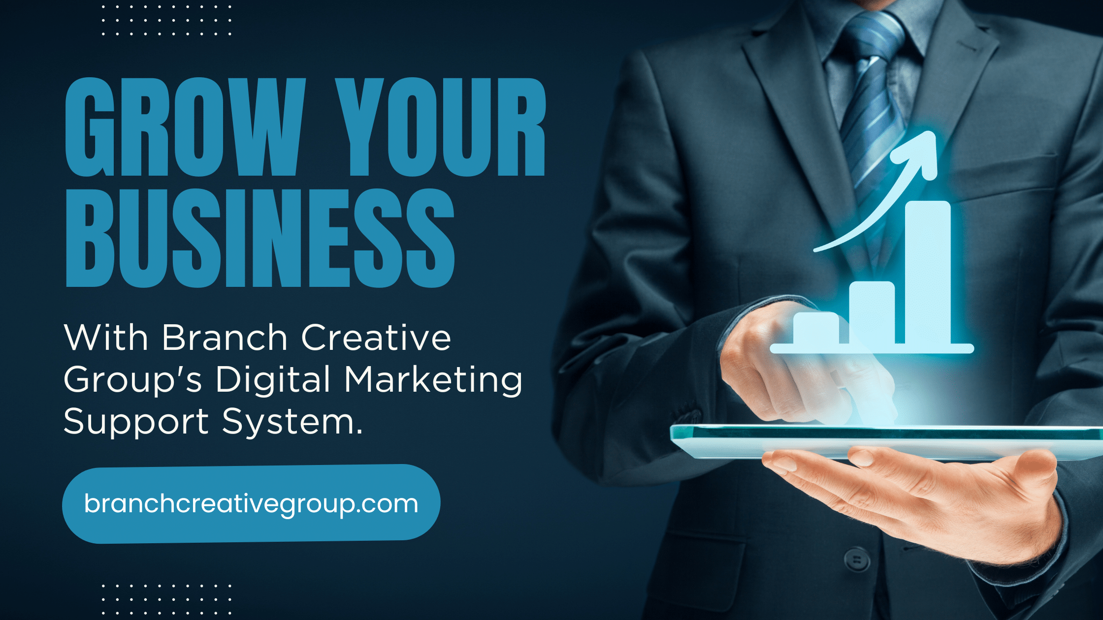 Grow your business with Branch Creative Group's Digital Marketing Support System